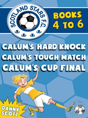 cover image of Scotland Stars F.C. series Books 4 to 6: Scotland Stars F.C.